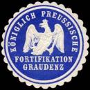 Siegelmarke Königlich Preussische Fortifikation Graudenz W0238117